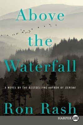 Ron Rash Above the Waterfall (Taschenbuch)