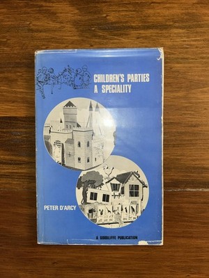 Children s Parties A Speciality By Peter D arcy signed copy 