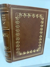 Franklin Library Way West - A. B. Guthrie  Pulitzer Prize