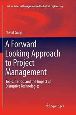Ein zukunftsorientierter Ansatz für Projektmanagement: Tools,... - Gurjar, Nikhil
