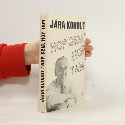 Hop sem, hop tam  |  Jára Kohout