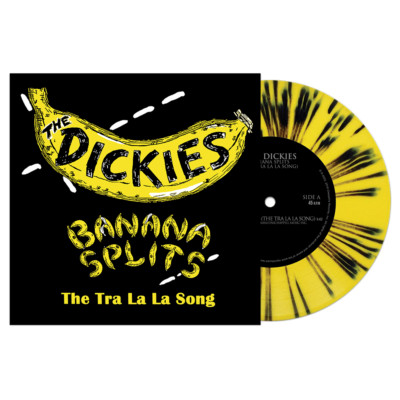 The Dickies - Banana Splits (The Tra La La Song) (Yellow-Black