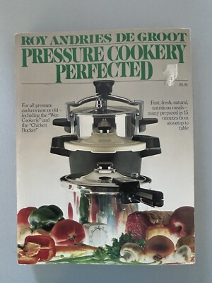 #ad #ad Pressure Cookery Perfected Book De Groot Roy Andries PB 1978 $6.95