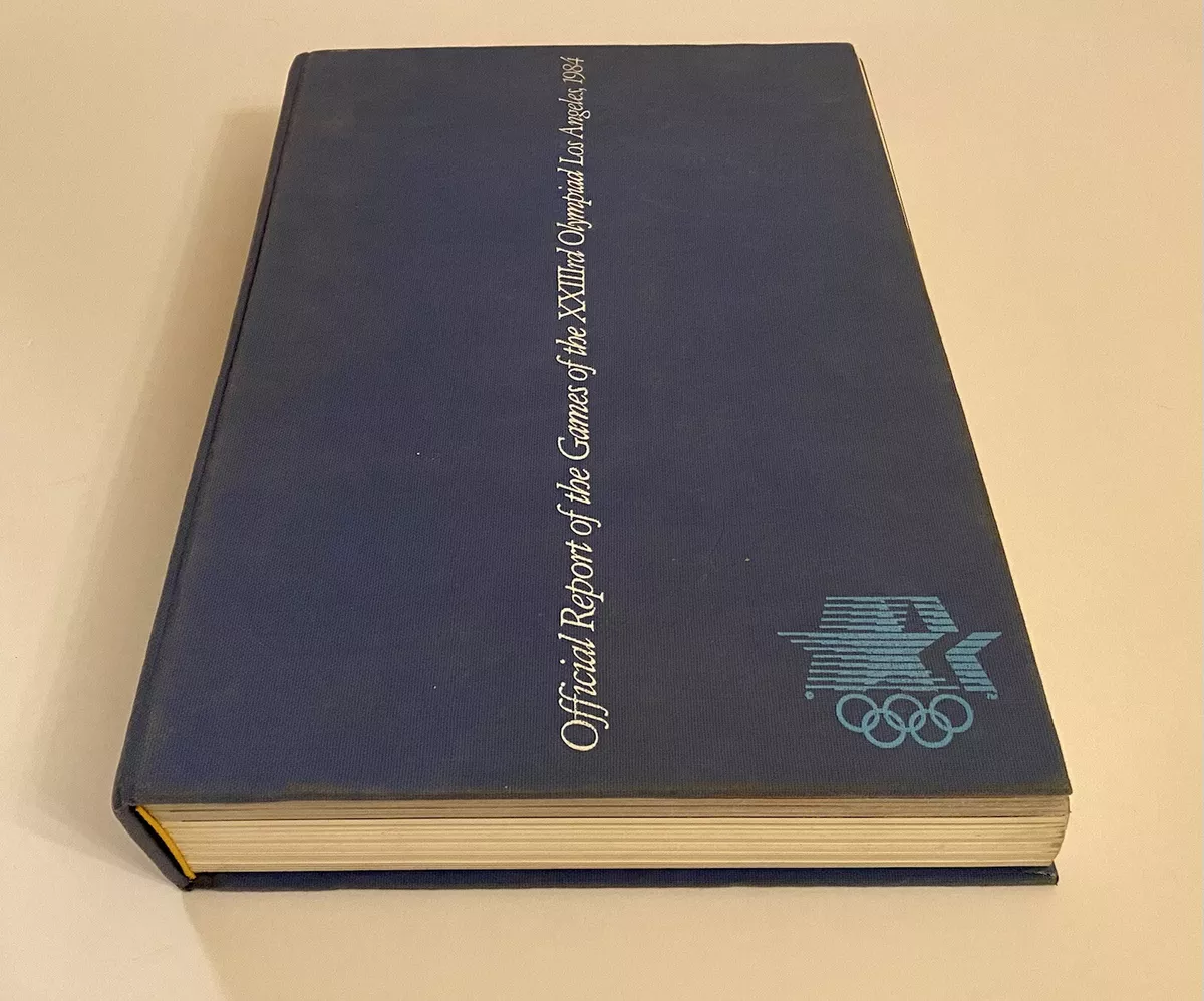 Official Report Olympiad Los Angeles, 1984 Volume 2 Competition