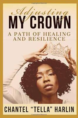 #ad Adjusting My Crown Paperback By Harlin Chantel Tella VERY GOOD $9.31