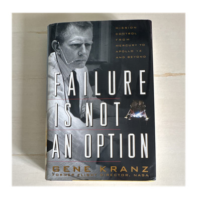 Gene Kranz SIGNED HARD COVER  Failure Is Not an Option Space Mission Control