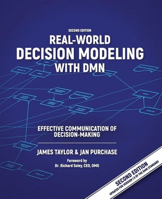 Real-World Decision Modeling with DMN | James Taylor (u. a.) | Taschenbuch