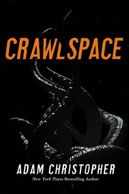 Crawlspace Paperback by Christopher, Adam