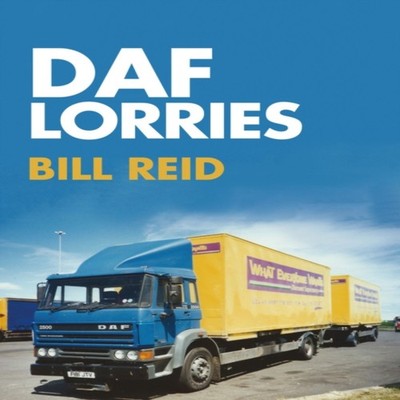 DAF Lorries Bill Reid Paperback Amberley Publishing Media > Books