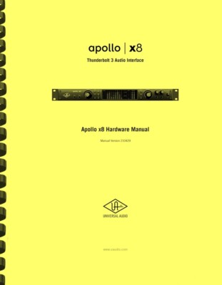 Universal Audio Apollo X8 Thunderbolt 3 Audio Interface OWNER'S HARDWARE MANUAL