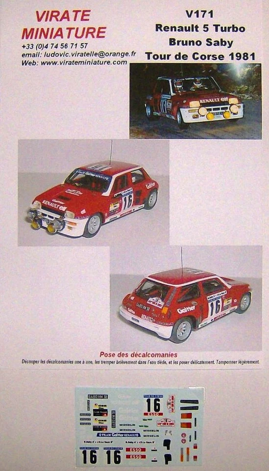 V171 RENAULT 5 TURBO TOUR DE CORSE 1981 BRUNO SABY N°16 DECALS VIRATE MINIATURE - Photo 1/1