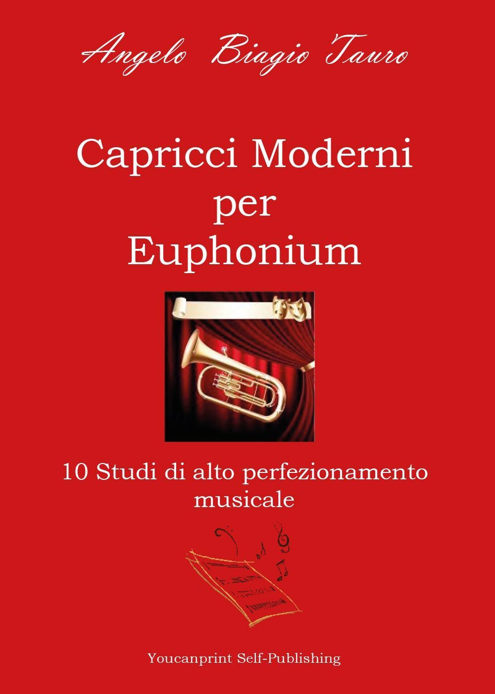 Libri Tauro Angelo B. - Capricci Moderni Per Euphonium