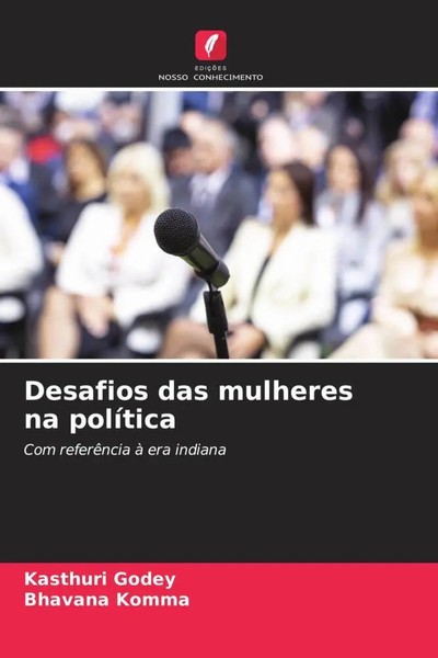 Kasthuri Godey (U. A.) | Desafios Das Mulheres Na PolíTica | Taschenbuch (2022)-image