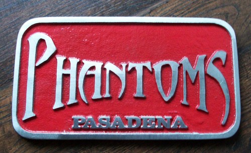PHANTOMS PASADENA CA. Hot Rod Cast Metal Car Club Plaque License Plate Sign