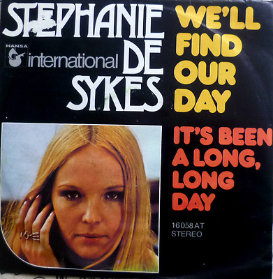 7'' 19765 VG++! STEPHANIE DE SYKES : We´ll Find Our Day 