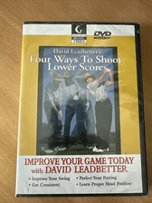 David Leadbetter's Four Ways to Shoot Lower Scores Golf SWING DVD - NEW SEALED