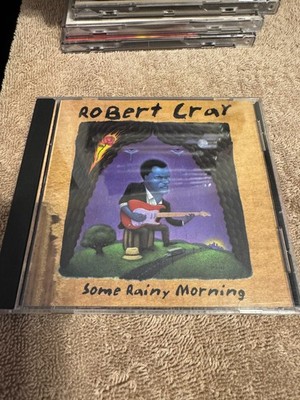 Some Rainy Morning - Robert Cray CD - VERY GOOD CONDITION!!!