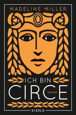 Ich bin Circe | Madeline Miller | deutsch | Circe