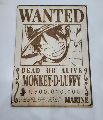 Wanted Luffy one piece Holz Gravur