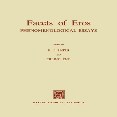 Facets of Eros Phenomenological Essays Springer Nature B.V. Paper