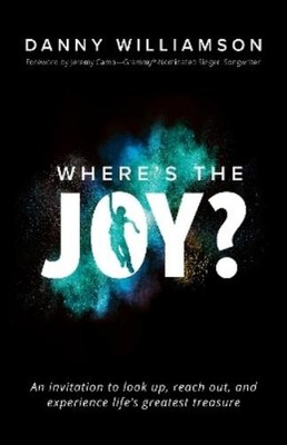 Danny Williamson Where's the Joy? (Taschenbuch) (US IMPORT)