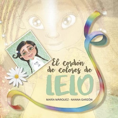 El cord�n de colores de Lelo -  NEW Mar�a M�rquez 2021