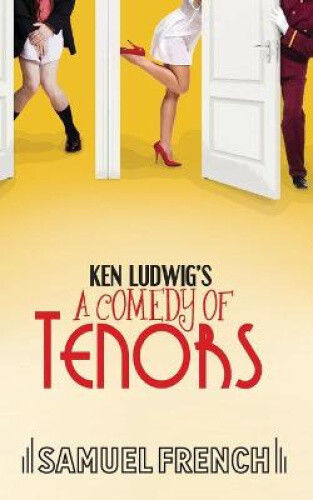 Thumbnail - Ken Ludwig's A Comedy Of Tenors By Ludwig, Ken