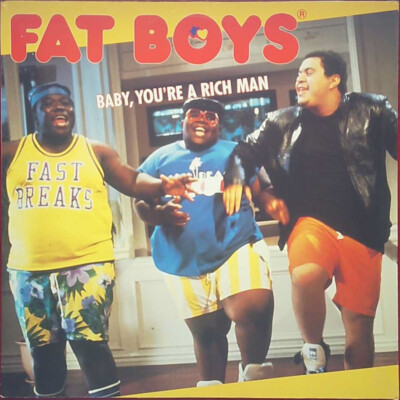 Fat Boys   Baby, You're A Rich Man (Maxi Single) - Polydor Rec. - Europa - 1988