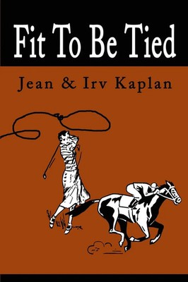 Fit to Be Tied Jean Kaplan (u. a.) Taschenbuch Kartoniert / Broschiert Englisch