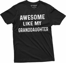 Awesome Like My Granddaughter T-Shirt Mens