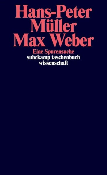 Max Weber Eine Spurensuche Hans-Peter MüLler Taschenbuch 484 S. Deutsch 2020-image