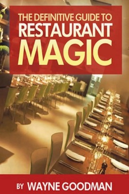 Wayne Goodman | The Definitive Guide To Restaurant Magic | Taschenbuch (2014)