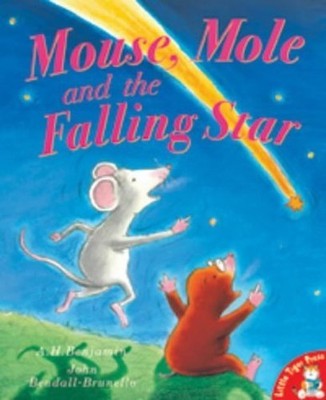 Mouse, Mole and the Falling Star by Benjamin, A. H. 1854307827 FREE Shipping