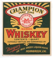 1915 Mayer's Champion Whiskey Label from Hornbook CA