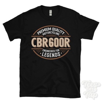 CBR600R T-SHIRT - PREMIUM QUALITY MOTORCYCLING ENGINEERED FOR LEGENDS