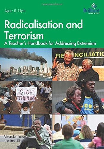 Radicalisation and Terrorism: A Teacher's Handbook for... - Jamieson, Alison
