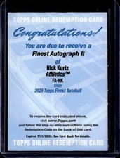 2025 Topps Finest Nick Kurtz Autograph Redemption Rookie Athletics