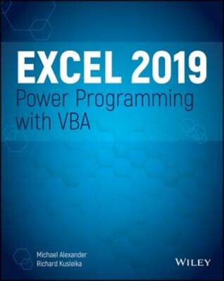Excel 2019 Power Programming with VBA by Michael Alexander: Used