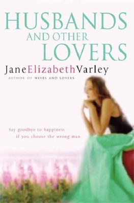 Husbands and Other Lovers by Varley, Jane Elizabeth 0752852795 FREE Shipping
