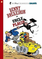 NEW Benny Breakiron #4: Uncle Placid 9781597077170 by Peyo