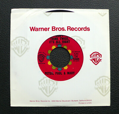 7'' Peter, Paul & Mary - Don't Think Twice, It's All Right - US WB