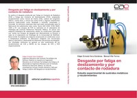 Edgar Ernesto Vera CáRdenas (U. A.) | Desgaste Por Fatiga En Deslizamiento Y...