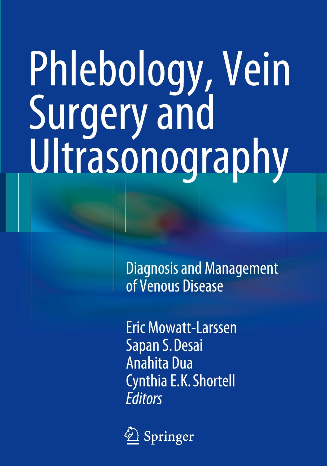 Thumbnail - Phlebology, Vein Surgery And Ultrasonography Eric Mowatt-larssen (u.