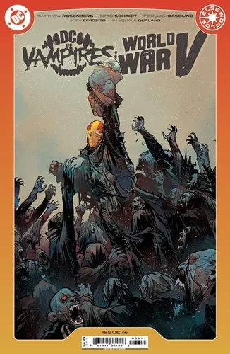 DC Vs Vampires World WAR V #6 DC Comics 2025 1st Print NM Cover A