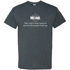 RPG Class Quote Monk - Tabletop Game Fantasy T Shirt - Dark Heather