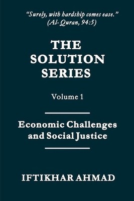 Economic Challenges and Social Justice by Iftikhar Ahmad Paperback Book