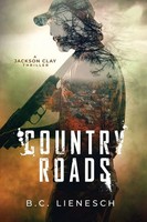 Country Roads B. C. Lienesch Taschenbuch Englisch 2022 Liquid Mind Media, LLC