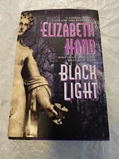 Elizabeth Hand - BLACK LIGHT - 1st/1st Hardcover Elizabeth Hand - BLACK LIGHT - 1st/1st Hardcover