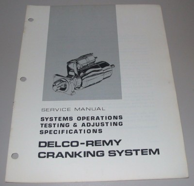 Service Manual Caterpillar Gabelstapler Delco-Remy Cranking System Testing 1972!