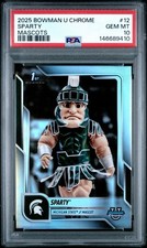 2025 Bowman Chrome U SPARTY Michigan State Mascot 1st PSA 10 POP 2 Rare SSP